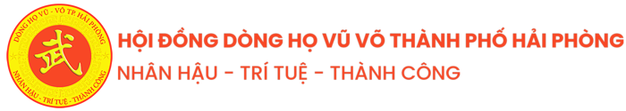 CỔNG THÔNG TIN ĐIỆN TỬ DÒNG HỌ VŨ (VÕ) TP. HẢI PHÒNG fix