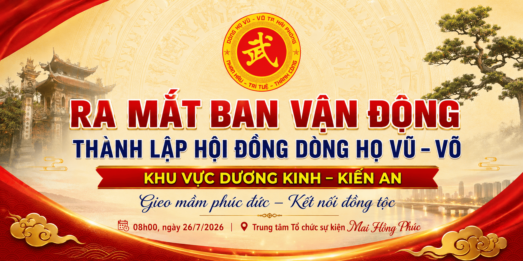 RA MẮT BAN VẬN ĐỘNG THÀNH LẬP HỘI ĐỒNG DÒNG HỌ VŨ – VÕ KHU VỰC DƯƠNG KINH – KIẾN AN: GIEO MẦM PHÚC ĐỨC – KẾT NỐI ĐỒNG TỘC