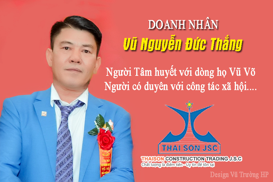 Doanh nhân Vũ Nguyễn Đức Thắng - Người có duyên với công tác xã hội
