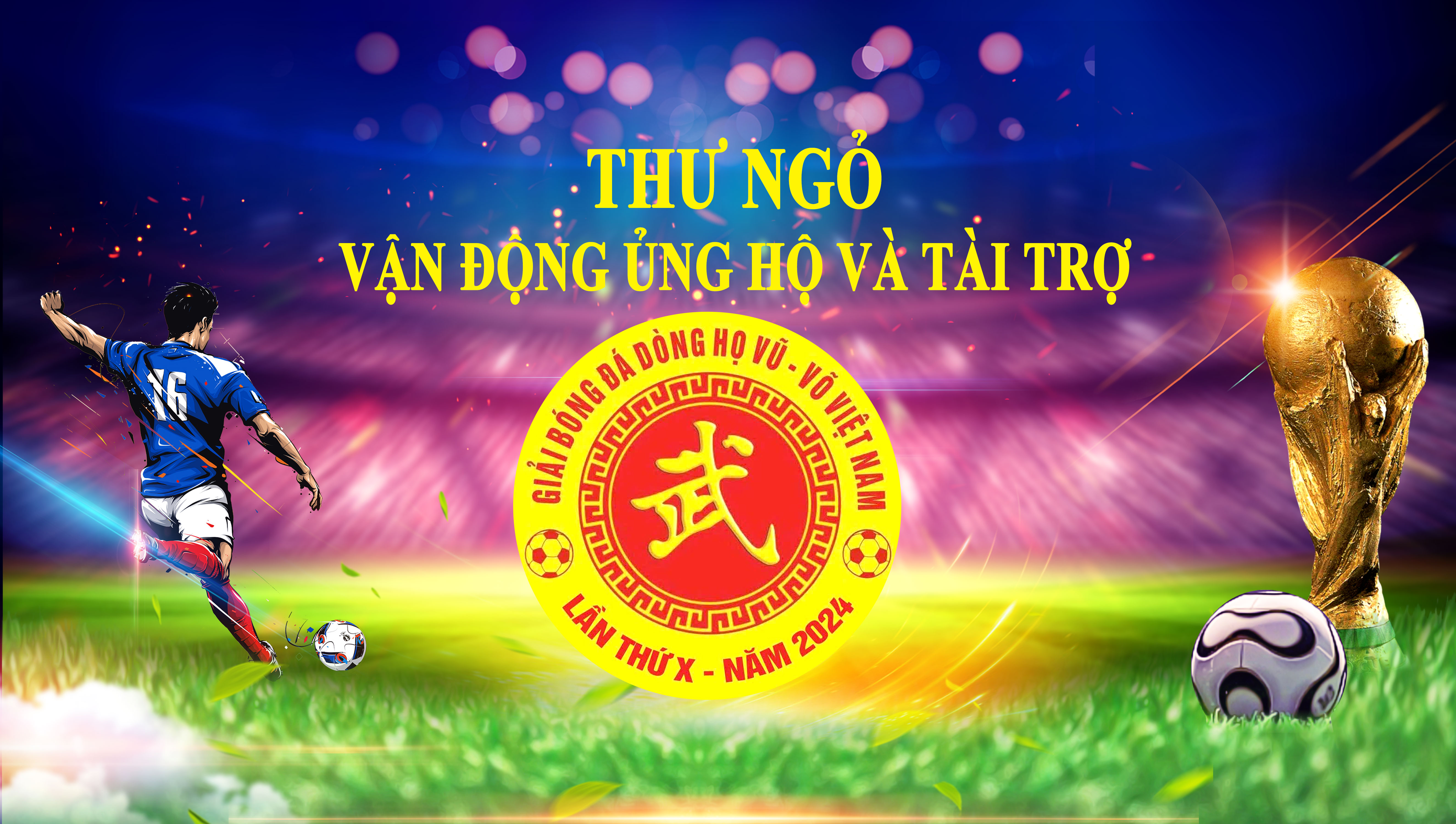 HĐ dòng họ Vũ Võ thành phố Hải Phòng gửi thư Vận động, ủng hộ, tài trợ cho giải đấu Bóng đá VVVN lần thứ 10 được tổ chức tại Hải Phòng